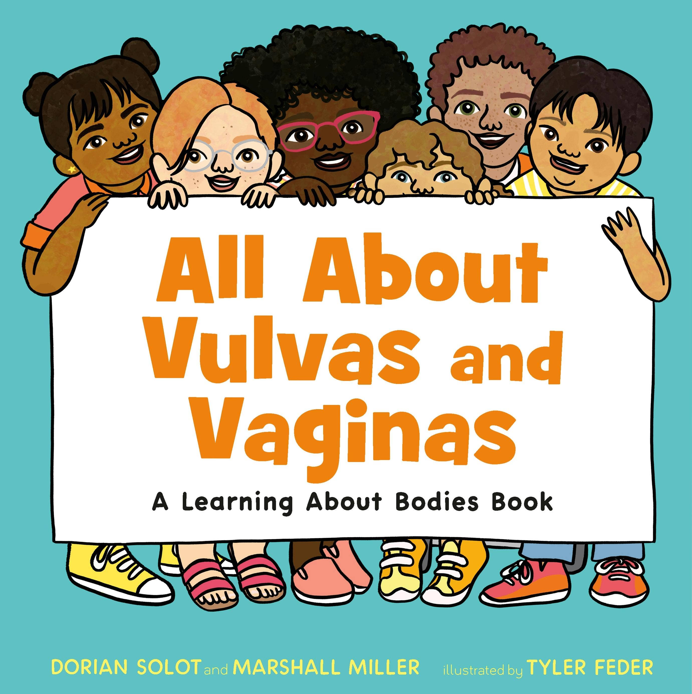 Six diverse children smile and hold a sign reading “All About Vulvas and Vaginas: A Learning About Bodies Book,” a friendly science book for kids.