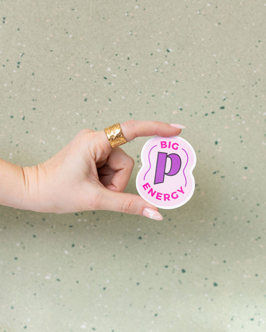 Big P Energy Sticker