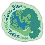 Love Your Mother Vinyl Sticker