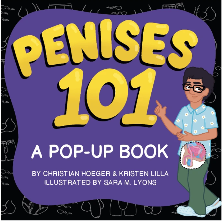 Book cover for Penises 101: A Pop-Up Book. Features an illustrated person in glasses and a patterned shirt pointing to anatomy diagrams, with a backdrop of faint sketches—ideal for puberty education and promoting body positivity.