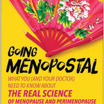 The cover of Going Menopostal by Amy Alkon shows a pink floral folding fan on a yellow background, with bold black and pink text for this witty guide to menopause and perimenopause.