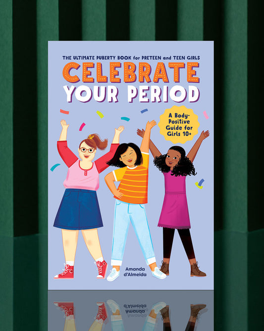 Celebrate Your Period