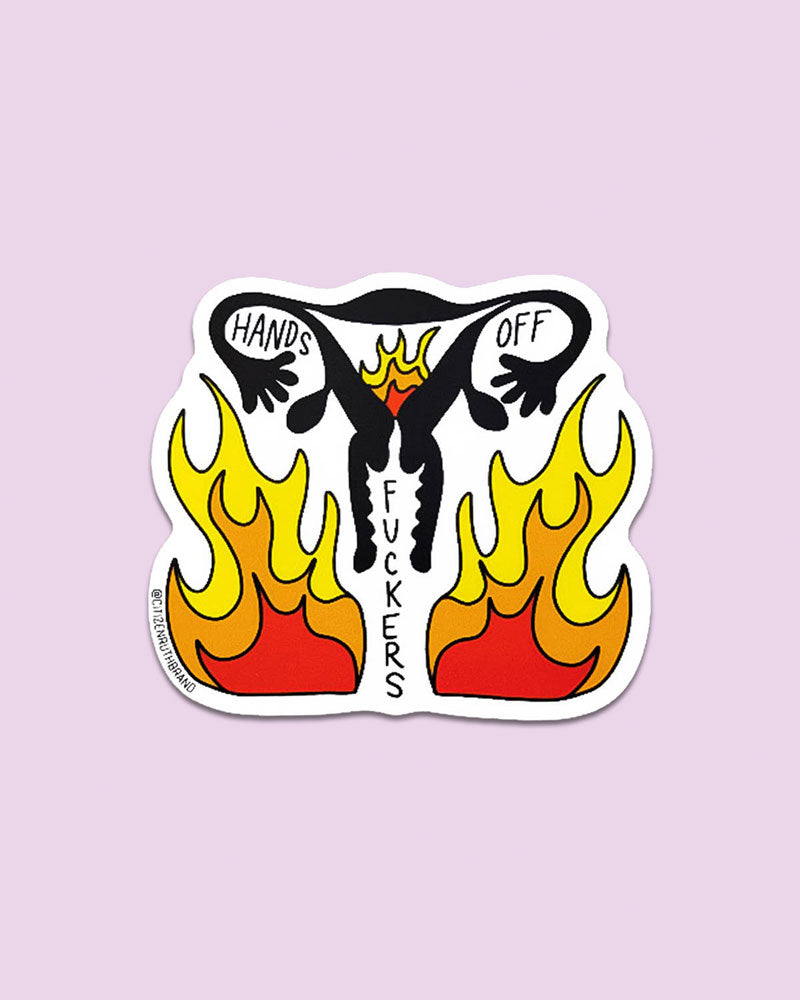 Hands Off Fuckers Sticker