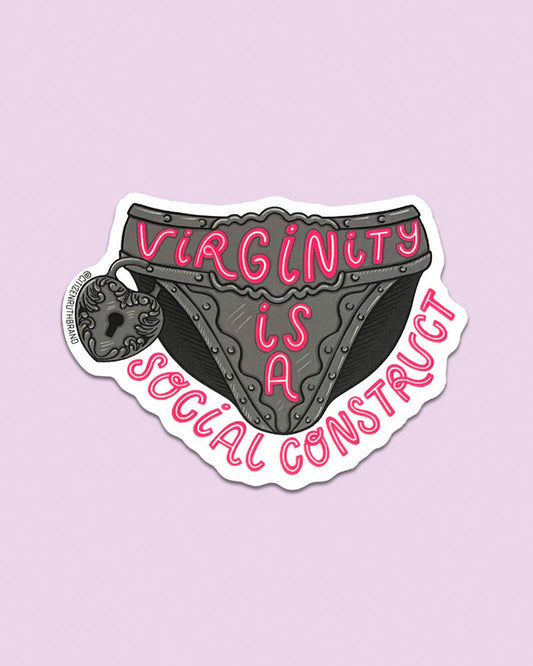 Virginity is a Social Construct Sticker